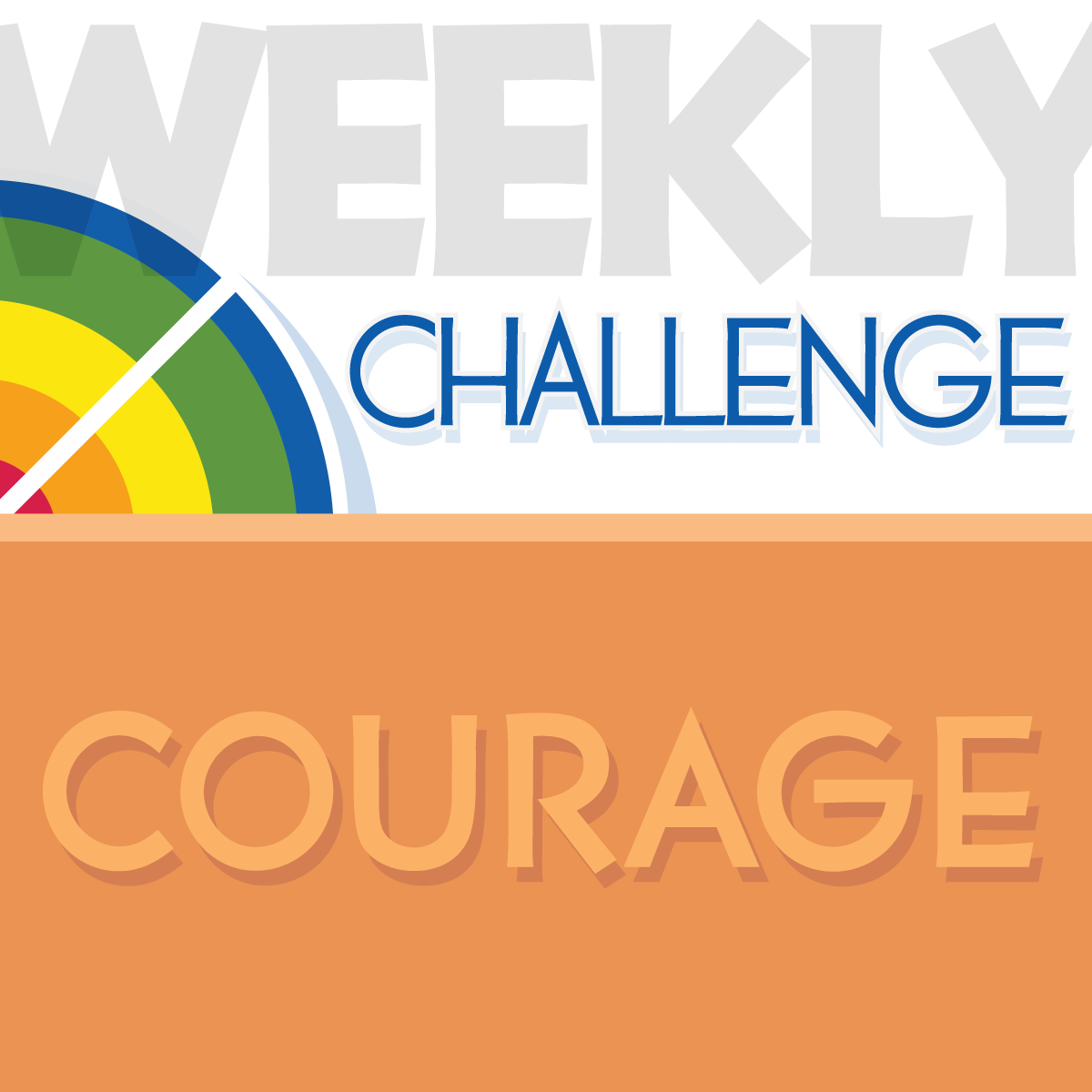 WC Quadrant 3 - The Gift of Courage