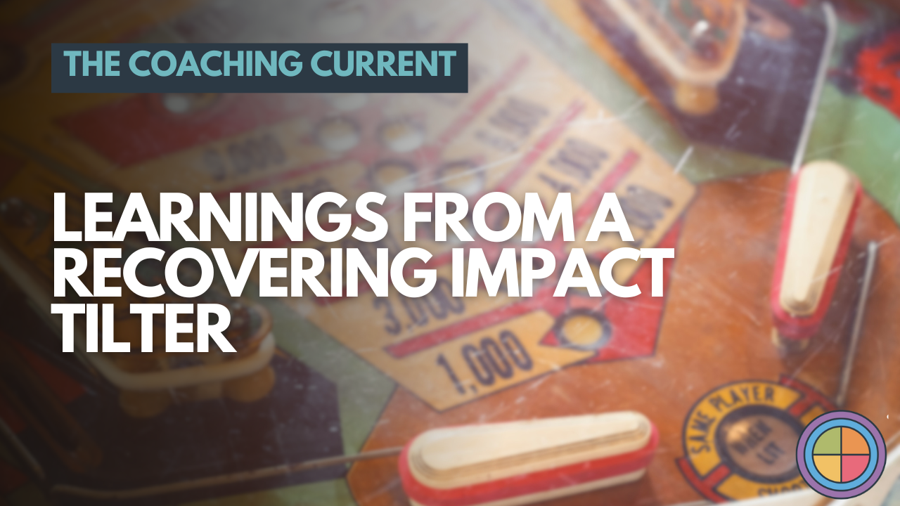 Learnings from a recovering Impact Tilter — Tilt365 blog