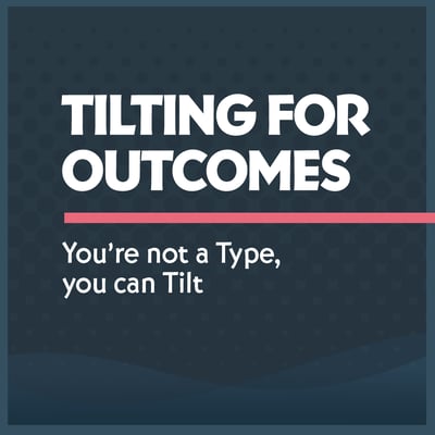 Tilting for Outcomes